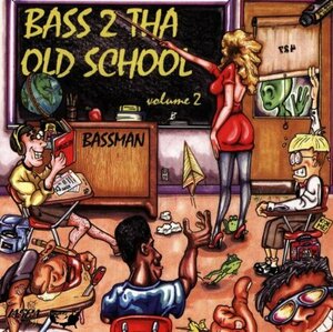 Bass2 Tha Old School(中古品)