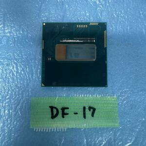 DF-17 激安 CPU Intel Core i7 4710MQ SR1PQ 動作品 同梱可能