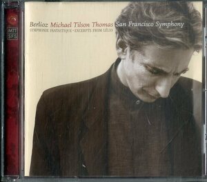 D00157264/CD/マイケル・ティルソン・トーマス「Symphonie Fantastique ・ Excerpts From Lelio」