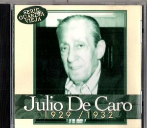 Julio De Caro /傑作コンピ/ヴィンテージ・アルゼンチン・タンゴ
