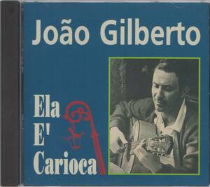 【CD】JOAO GILBERTO - ELA E CARIOCA