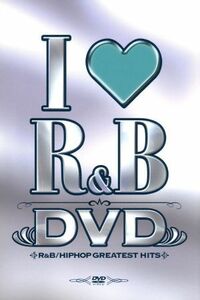 アイ・ラヴＲ＆Ｂ　ＤＶＤ／（オムニバス）,カニエ・ウェスト,ケイシー＆ジョジョ,エリカ・バドゥ,ザ・ブラック・アイド・ピーズ,ジュラシ