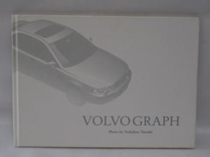 VOLVO GRAPH 「Photo by Yoshihiro Tatsuki 」　ボルボ