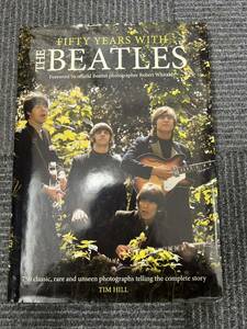 Tim Hill Fifty Years With the Beatles ビートルズ 洋書 写真
