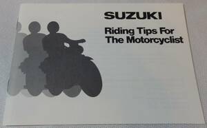 SUZUKI Riding Tips For The Motorcyclist (May, 1985) (英文)　スズキ　安全の手引き ★Mh2386