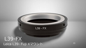 【新品】L39-FX マウントアダプター / ライカ L39-Fuji Xマウント【送料無料】【追跡可能】【匿名配送】