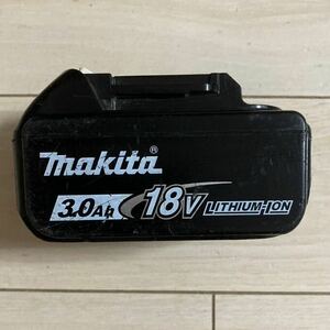 makita 純正 18V 3.0Ah リチウム バッテリー BL1830B 動作品 蓄電池 LITHIUM ION 電動工具 マキタ 純正 送料無料