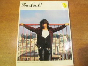 1707MK●Barfout! バァフアウト！ 23/1997.6●浅井健一(ブランキー・ジェット・シティ)/中村一義/ボニー・ピンク/竹中直人×青木達之