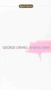 [A12068317]Animal Farm Orwell， George