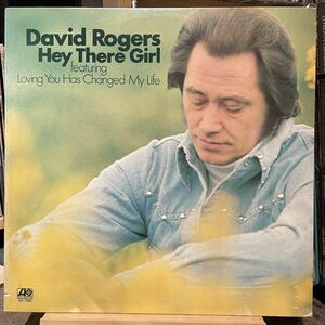 【US盤Org.】David Rogers Hey There Girl (1974) Atlantic SD 7306