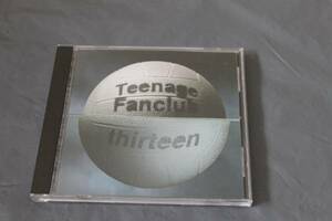 Teenage Fanclub/Thirteen CD ティーンエイジ・ファンクラブ