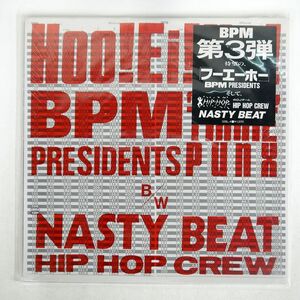 PRESIDENT BPM/HOO! EI! HO! / NASTY BEAT/SIXTY RECORDS 12SL-4 12