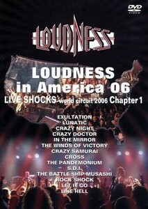 ＬＯＵＤＮＥＳＳ　ｉｎ　Ａｍｅｒｉｃａ　０６　ＬＩＶＥＳＨＯＣＫＳ　ｗｏｒｌｄ　ｃｉｒｃｕｉｔ　２００６　Ｃｈａｐｔｅｒ１／ＬＯＵ