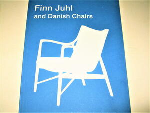 ◇【建築】フィン・ユールとデンマークの椅子・2022年◆北欧モダンデザイン◆アルネ・ヤコブセン ハンス・J・ウェグナー