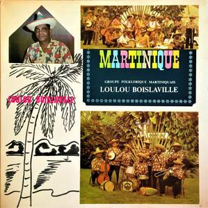 ★フランス盤/Loulou Boislaville Groupe Folklorique Martiniquais Martinique/Beguine/Hit Parade