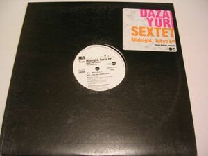 ●J-POP CLUB JAZZ 12”●DAZAI YURI SEXTET/MIDNIGHT, TOKYO EP