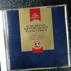 h（国内盤）シューマン＆メンデルスゾーン　ピアノ三重奏曲　カザルス・トリオ　ティボー　コルトー