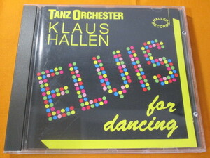 ♪♪♪ クラウス・ハレン Tanz Orchester Klaus Hallen 『 Elvis For Dancing 』輸入盤 社交ダンスCD♪♪♪