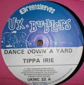 英12 Tippa Irie Dance Down A Yard UKMC22 UK Bubblers /00250