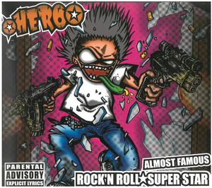 HERO(ヒーロー) / ALMOST FAMOUS ROCK’N ROLL☆SUPER STAR　CD