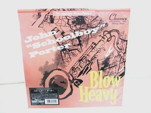 Blow Heavy アナログ レコード ジョン スクールボーイ・ポーターThe Legendary Chance Masters JOHN "SCHOOLBOY"PORTER
