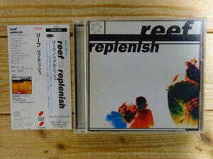 中古 CD ■ REEF 『REPLENISH』 　国内盤　帯付き　リーフ　