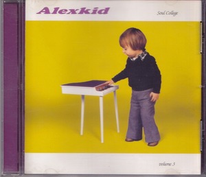 Alexkid / Soul College /EU盤/中古CD!!59327
