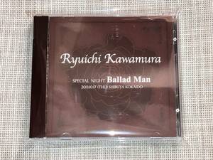 送料込み 河村隆一 / Special Night Ballad Man 2013.10.17 (THU) SHIBUYA KOKAIDO FC限定CD 即決