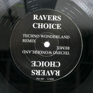 RAVERS CHOICE/TECHNO WONDERLAND/RAVERS CHOICE TRC005 12