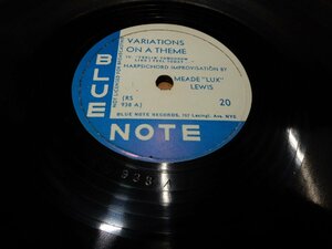 SP78☆人気のBLUE NOTE☆20-A:VARIATIONS ON A THEME☆20-B:VARIATIONS ON A THEME☆MEADELUXLEWIS☆767 Lexingt.Ave.NYC☆12in☆管理170