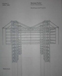 [A12229225]Buildings and Projects Foster， Sir Norman; Lambot， I.