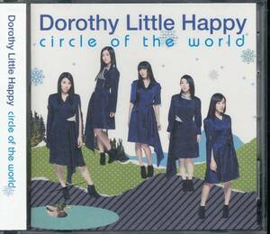 ドロシーリトルハッピーDOROTHY LITTLE HAPPY/circle of the world★髙橋麻里/秋元瑠海/富永美杜/早坂香美/白戸佳奈★