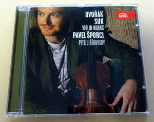 PAVEL SPORCL / DVORAK SUK VIOLIN WORKS CD 　ドヴォルザーク パベル・シュポルツル ヴァイオリン Violin Piano PETR JIRIKOVSKY 