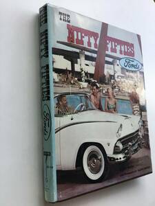 フォード 図鑑 THE NIFTY FIFTIES FORD 1946 47 48 49 50 51 52 53 54 55 56 57 58 59年 ビンテージ アメ車