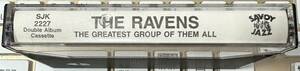 中古カセットテープ現状出品：THE RAVENS(レイヴンズ) / THE GREATEST GROUP OF THEM ALL (US盤)