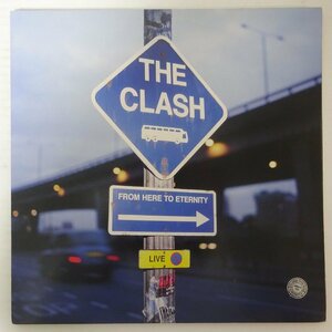 14031474;【EUオリジナル/2LP/稀少99年発/見開き】The Clash ザ・クラッシュ / From Here To Eternity Live