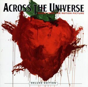 【輸入盤】Ａｃｒｏｓｓ　ｔｈｅ　Ｕｎｉｖｅｒｓｅ　（Ｄｌｘ）／（オリジナル・サウンドトラック）