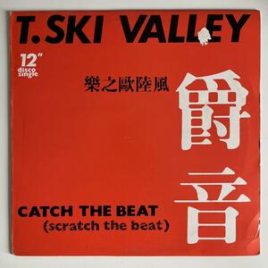 T-Ski Valley - Catch The Beat (Scratch The Beat) (ジャケ付き)