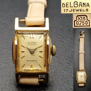 【宝蔵】DELBANA デルバナ 18K刻印 0.750 レディース 腕時計 17JEWELS 手巻き 動作未確認 ジャンク 現状品