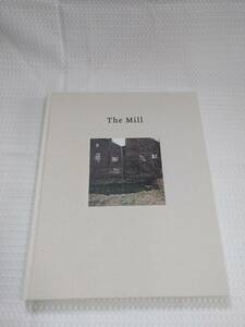 The Mill　Matthias SCHALLER　美品