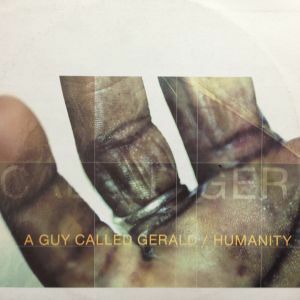 12inchレコード　A GUY CALLED GERALD / HUMANITY