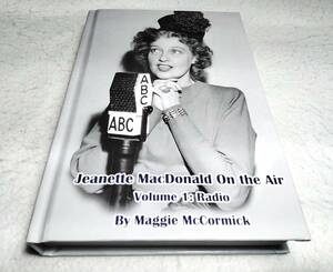 ＜洋書＞ジャネット・マクドナルドのオンエア Vol.1：ラジオ『Jeanette MacDonald On the Air, Volume 1：Radio』