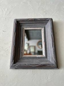 鏡 アンティーク ヴィンテージ 古道具 木枠 インテリア 壁掛け クラシック 木製 古木 古家具　シャビー　ブロカント　ミラー 