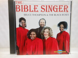 輸入盤　THE　BIBLE　SINGER　　BRUCE　THOMPSON　＆　THE　BLACK　ROSES