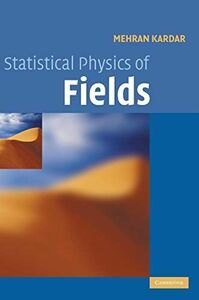 [A12275156]Statistical Physics of Fields