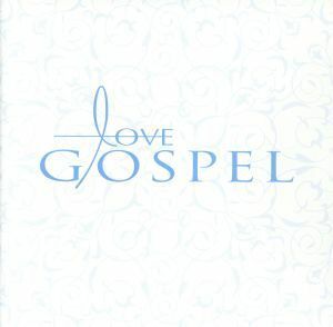 Ｌｏｖｅ　Ｇｏｓｐｅｌ／（オムニバス）