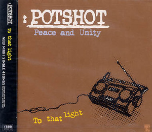 未開封★ポットショット POTSHOT☆To That Light