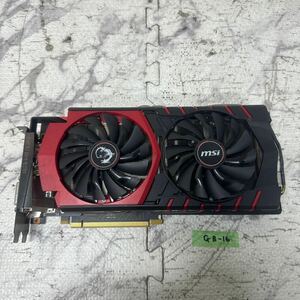 GK 激安 GB-16 グラフィックボード Msi Geforce GTX980 4GB GDDR5 [GTX 980 GAMING 4G] 認識.画像出力のみ確認 中古品 同梱可能