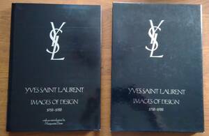 YVES SAINT LAURENT IMAGES OF DESIG 1958-88　イブ サン ローラン 写真集