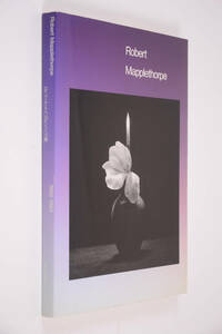 ロバート・メイプルソープ展　 Robert Mapplethorpe 1992-1993 210 300X220mm ソフトカバー 